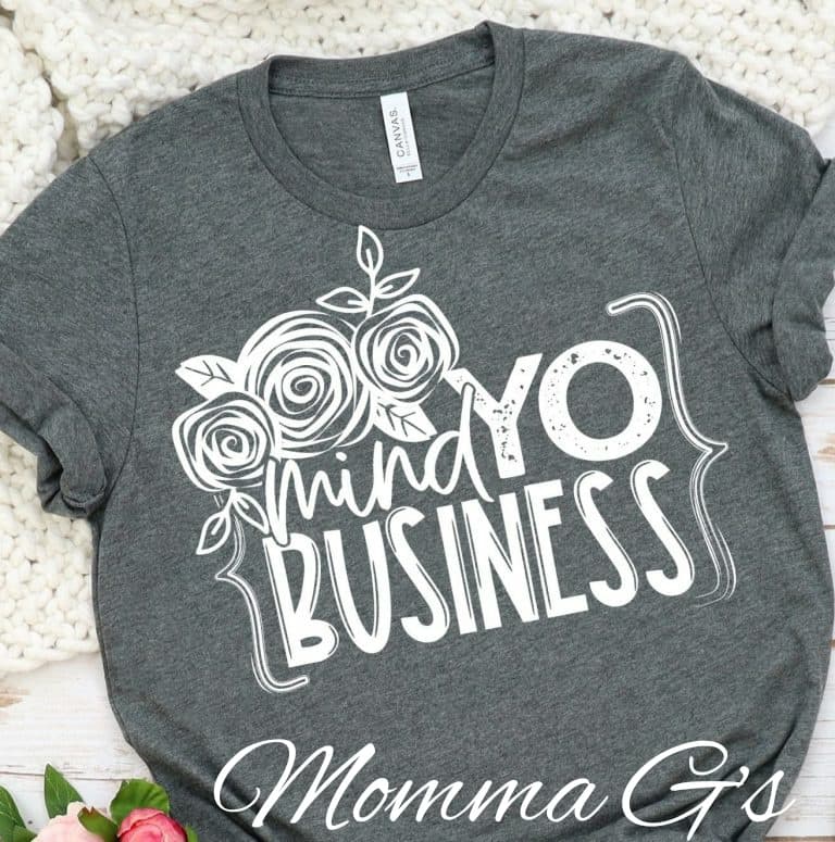 Mind yo Business T-shirt, tshirt, tee - Momma G's Children's Boutique, Screen Printing, Embroidery & More