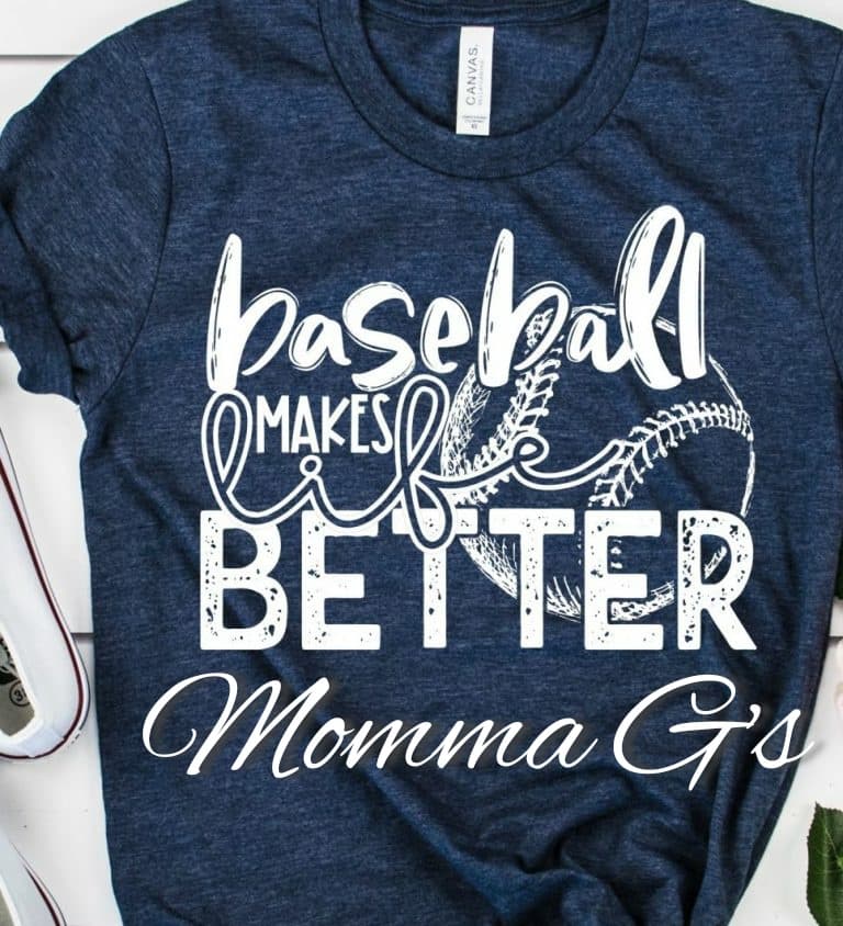 Baseball Makes Life Better T-shirt, tshirt, tee - Momma G's Children's Boutique, Screen Printing, Embroidery & More