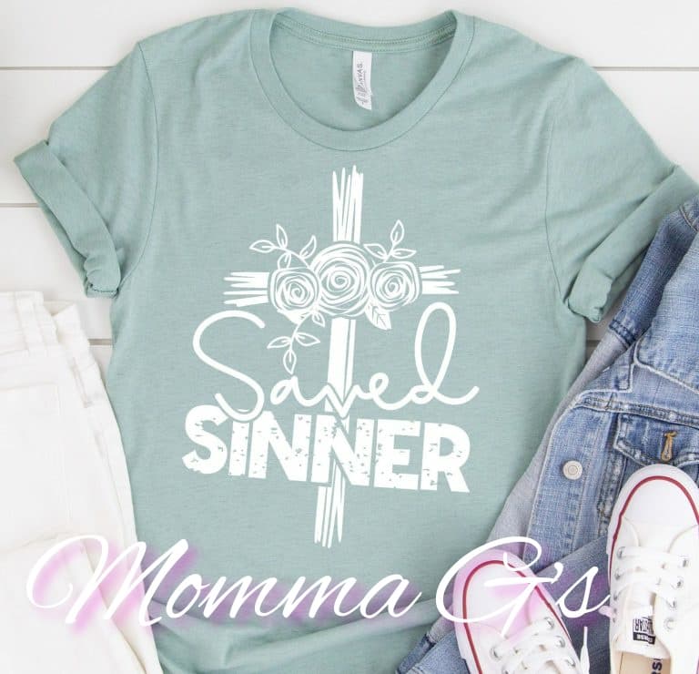 Saved Sinner T-shirt - Momma G's Children's Boutique, Screen Printing, Embroidery & More