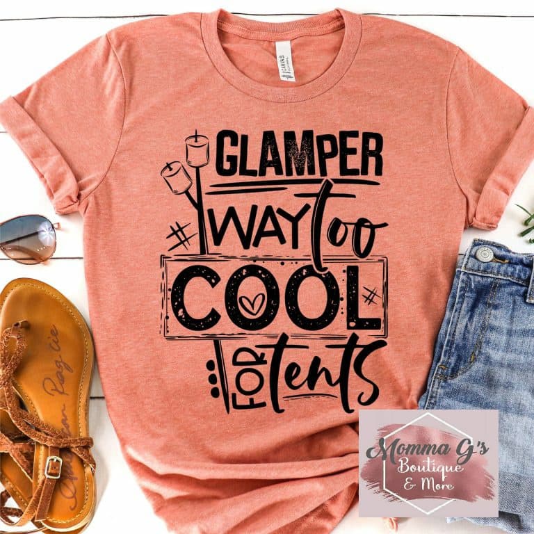 Glamper way to cool for tents T-shirt, tshirt, tee - Momma G's Children's Boutique, Screen Printing, Embroidery & More