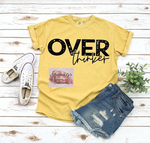 Over Thinker T-shirt - Momma G's Children's Boutique, Screen Printing, Embroidery & More