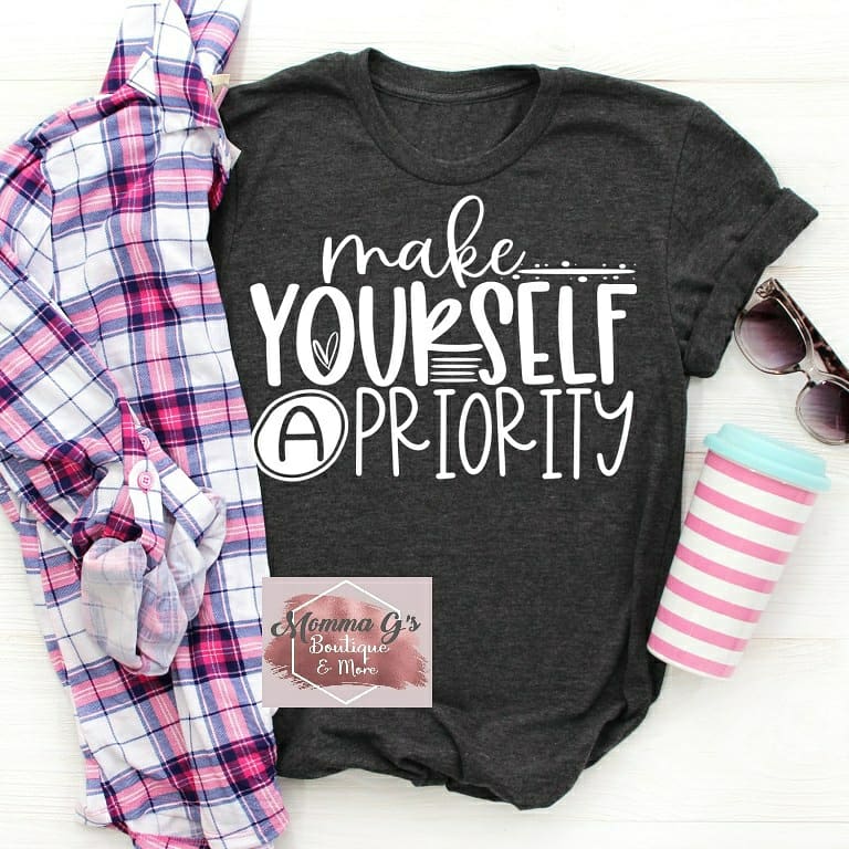 Make yourself a Priority T-shirt - Momma G's Children's Boutique, Screen Printing, Embroidery & More