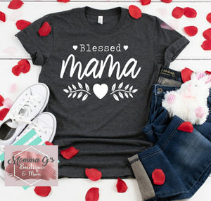 Blessed Mama ❤ - Momma G's Children's Boutique, Screen Printing, Embroidery & More