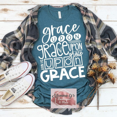Grace upon Grace John 1:16 T-Shirt - Momma G's Children's Boutique, Screen Printing, Embroidery & More