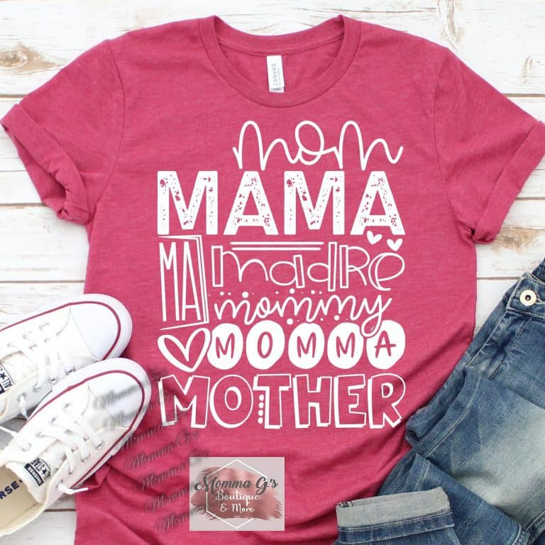 Mom-Momma-Madre T-shirt - Momma G's Children's Boutique, Screen Printing, Embroidery & More